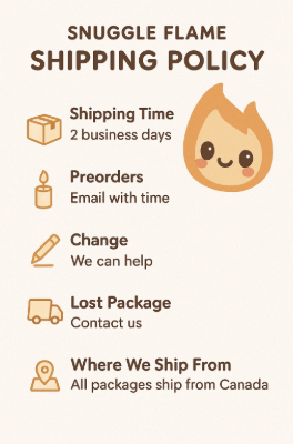 Snuggle Flame Shipping Policy
